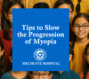 Tips to Slow the Progression of Myopia